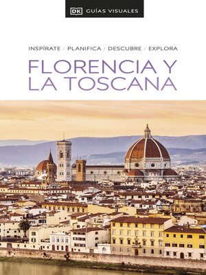cover image of Guía Visual Florencia y la Toscana (Guías Visuales)